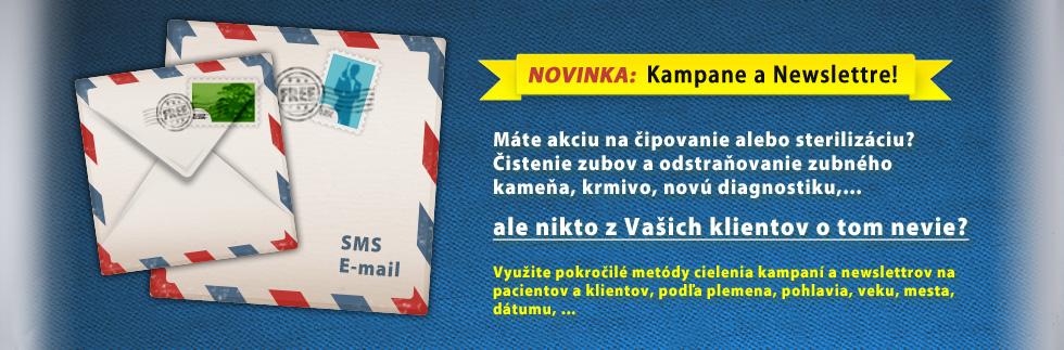 Emailové a SMS kampane a newslettre pre klientov Vašej veterinárnej praxe